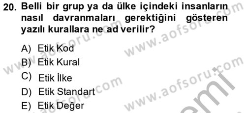 Görüşme Teknikleri Dersi 2014 - 2015 Yılı (Final) Dönem Sonu Sınav Soruları 20. Soru