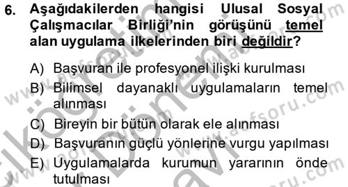 Görüşme Teknikleri Dersi 2014 - 2015 Yılı (Final) Dönem Sonu Sınav Soruları 6. Soru