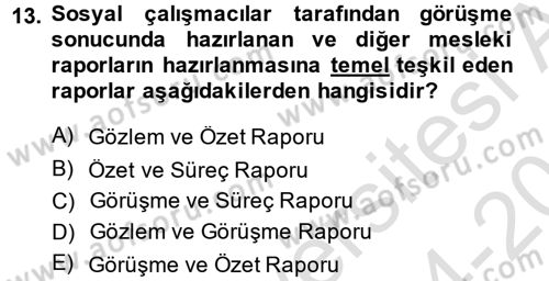 Görüşme Teknikleri Dersi 2014 - 2015 Yılı Tek Ders Sınavı 13. Soru