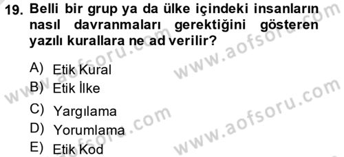 Görüşme Teknikleri Dersi 2014 - 2015 Yılı Tek Ders Sınavı 19. Soru