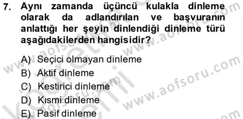 Görüşme Teknikleri Dersi 2014 - 2015 Yılı Tek Ders Sınavı 7. Soru