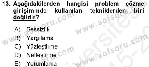 Görüşme Teknikleri Dersi 2015 - 2016 Yılı Tek Ders Sınav Soruları 13. Soru