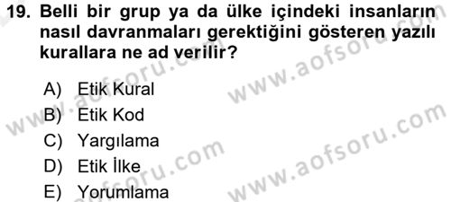 Görüşme Teknikleri Dersi 2015 - 2016 Yılı Tek Ders Sınav Soruları 19. Soru