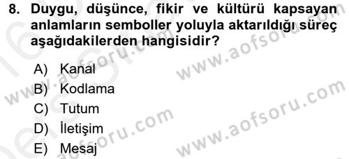 Görüşme Teknikleri Dersi 2015 - 2016 Yılı Tek Ders Sınav Soruları 8. Soru