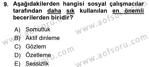 Görüşme Teknikleri Dersi 2015 - 2016 Yılı Tek Ders Sınav Soruları 9. Soru
