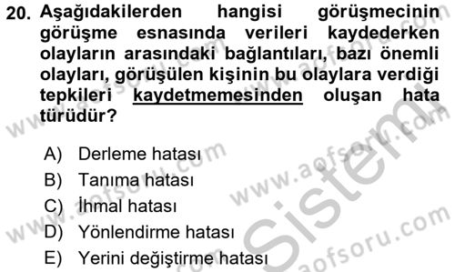 Görüşme Teknikleri Dersi 2016 - 2017 Yılı 3 Ders Sınavı 20. Soru