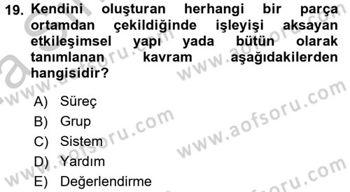 Görüşme Teknikleri Dersi 2016 - 2017 Yılı (Vize) Ara Sınavı 19. Soru