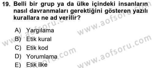 Görüşme Teknikleri Dersi 2017 - 2018 Yılı 3 Ders Sınavı 19. Soru