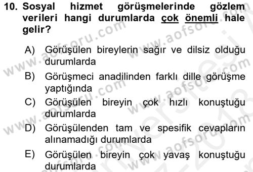 Görüşme Teknikleri Dersi 2017 - 2018 Yılı (Final) Dönem Sonu Sınavı 10. Soru