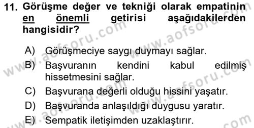 Görüşme Teknikleri Dersi 2017 - 2018 Yılı (Final) Dönem Sonu Sınavı 11. Soru