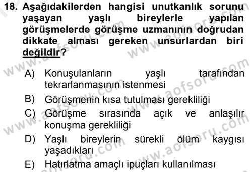 Görüşme Teknikleri Dersi 2017 - 2018 Yılı (Final) Dönem Sonu Sınavı 18. Soru