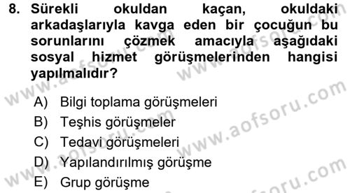 Görüşme Teknikleri Dersi 2017 - 2018 Yılı (Final) Dönem Sonu Sınavı 8. Soru