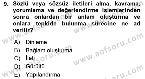 Görüşme Teknikleri Dersi 2017 - 2018 Yılı (Final) Dönem Sonu Sınavı 9. Soru