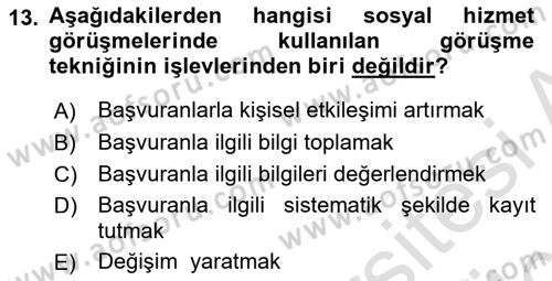 Görüşme Teknikleri Dersi 2018 - 2019 Yılı 3 Ders Sınavı 13. Soru