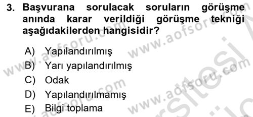 Görüşme Teknikleri Dersi 2018 - 2019 Yılı 3 Ders Sınavı 3. Soru