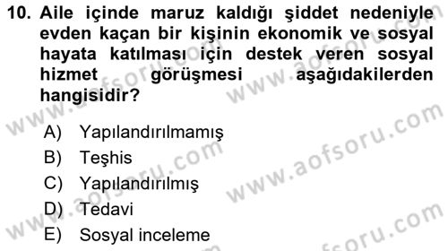 Görüşme Teknikleri Dersi 2018 - 2019 Yılı (Vize) Ara Sınavı 10. Soru