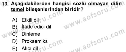 Görüşme Teknikleri Dersi 2018 - 2019 Yılı (Vize) Ara Sınavı 13. Soru