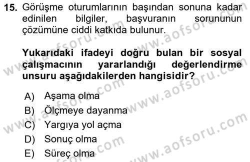 Görüşme Teknikleri Dersi 2018 - 2019 Yılı (Vize) Ara Sınavı 15. Soru