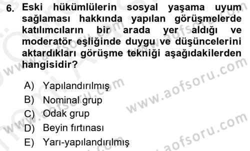 Görüşme Teknikleri Dersi 2018 - 2019 Yılı (Vize) Ara Sınavı 6. Soru