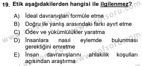 Görüşme Teknikleri Dersi 2018 - 2019 Yılı Yaz Okulu Sınavı 19. Soru