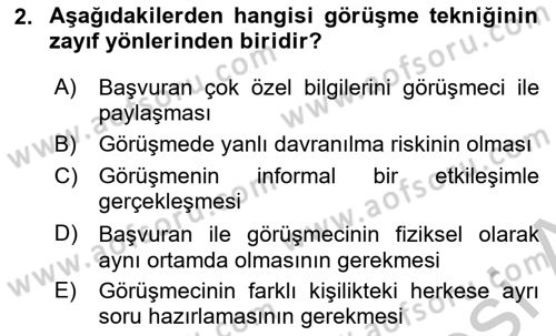 Görüşme Teknikleri Dersi 2018 - 2019 Yılı Yaz Okulu Sınavı 2. Soru