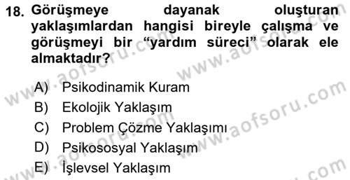 Görüşme Teknikleri Dersi 2020 - 2021 Yılı Yaz Okulu Sınavı 18. Soru