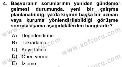 Görüşme Teknikleri Dersi 2020 - 2021 Yılı Yaz Okulu Sınavı 4. Soru