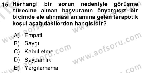 Görüşme Teknikleri Dersi 2021 - 2022 Yılı (Vize) Ara Sınav Soruları 15. Soru