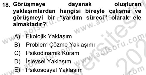 Görüşme Teknikleri Dersi 2021 - 2022 Yılı (Vize) Ara Sınav Soruları 18. Soru