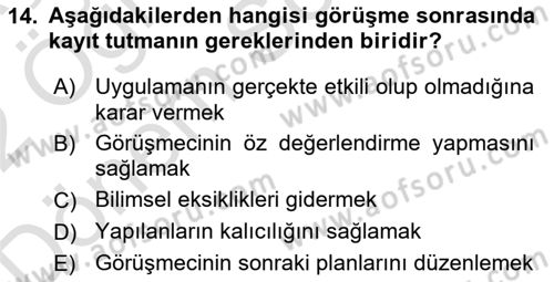 Görüşme Teknikleri Dersi 2021 - 2022 Yılı (Final) Dönem Sonu Sınav Soruları 14. Soru
