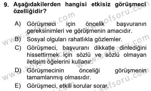 Görüşme Teknikleri Dersi 2021 - 2022 Yılı (Final) Dönem Sonu Sınav Soruları 9. Soru