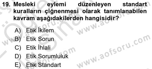 Görüşme Teknikleri Dersi 2021 - 2022 Yılı Yaz Okulu Sınavı 19. Soru