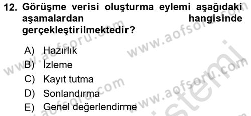 Görüşme Teknikleri Dersi 2022 - 2023 Yılı Yaz Okulu Sınav Soruları 12. Soru