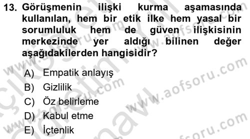 Görüşme Teknikleri Dersi 2022 - 2023 Yılı Yaz Okulu Sınav Soruları 13. Soru