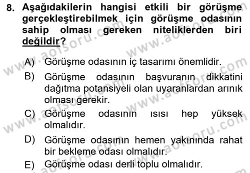 Görüşme Teknikleri Dersi 2022 - 2023 Yılı Yaz Okulu Sınav Soruları 8. Soru