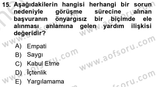 Görüşme Teknikleri Dersi 2023 - 2024 Yılı (Vize) Ara Sınav Soruları 15. Soru