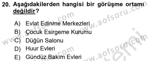 Görüşme Teknikleri Dersi 2023 - 2024 Yılı (Vize) Ara Sınav Soruları 20. Soru