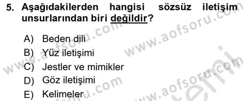 Görüşme Teknikleri Dersi 2023 - 2024 Yılı (Vize) Ara Sınav Soruları 5. Soru