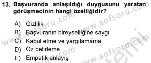 Görüşme Teknikleri Dersi 2023 - 2024 Yılı (Final) Dönem Sonu Sınav Soruları 13. Soru