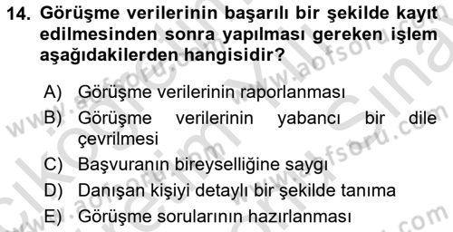 Görüşme Teknikleri Dersi 2023 - 2024 Yılı (Final) Dönem Sonu Sınav Soruları 14. Soru