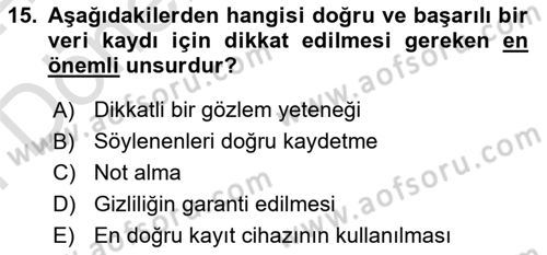 Görüşme Teknikleri Dersi 2023 - 2024 Yılı (Final) Dönem Sonu Sınav Soruları 15. Soru