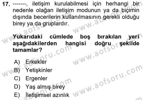 Görüşme Teknikleri Dersi 2023 - 2024 Yılı (Final) Dönem Sonu Sınav Soruları 17. Soru