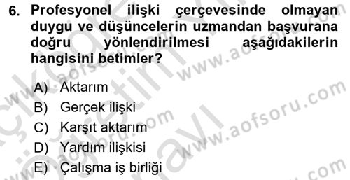 Görüşme Teknikleri Dersi 2023 - 2024 Yılı Yaz Okulu Sınav Soruları 6. Soru