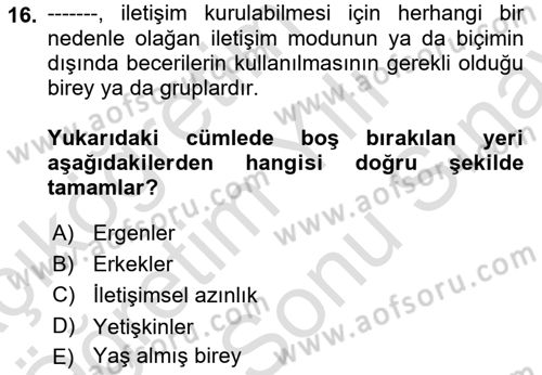 Görüşme Teknikleri Dersi 2024 - 2025 Yılı (Final) Dönem Sonu Sınav Soruları 16. Soru