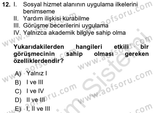 Görüşme Teknikleri Dersi 2025 - 2026 Yılı (Vize) Ara Sınav Soruları 12. Soru