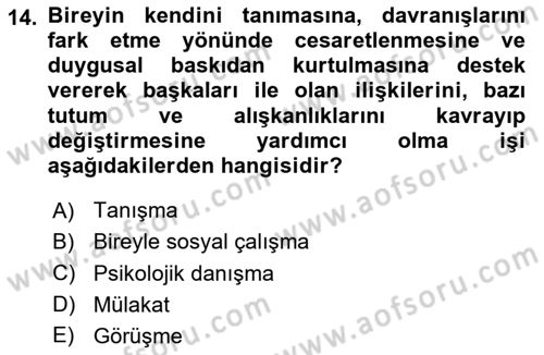 Görüşme Teknikleri Dersi 2025 - 2026 Yılı (Vize) Ara Sınav Soruları 14. Soru
