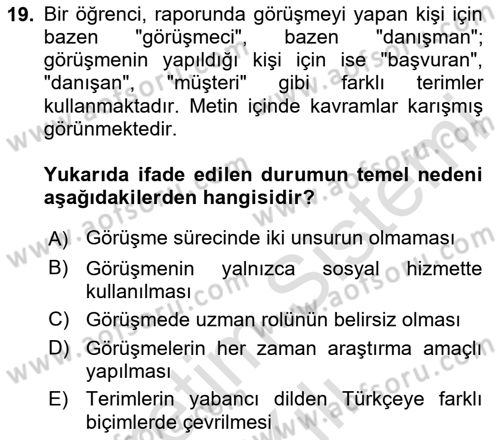 Görüşme Teknikleri Dersi 2025 - 2026 Yılı (Vize) Ara Sınav Soruları 19. Soru