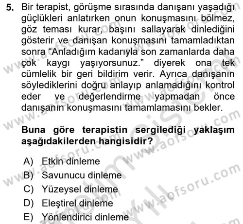 Görüşme Teknikleri Dersi 2025 - 2026 Yılı (Vize) Ara Sınav Soruları 5. Soru