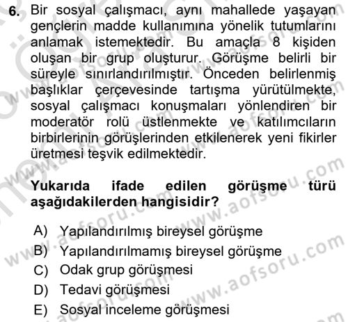 Görüşme Teknikleri Dersi 2025 - 2026 Yılı (Vize) Ara Sınav Soruları 6. Soru