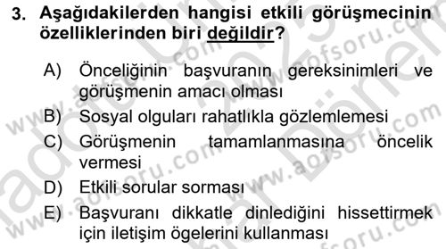 Görüşme Teknikleri Dersi 2025 - 2026 Yılı (Final) Dönem Sonu Sınav Soruları 3. Soru